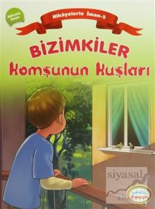 Bizimkiler: Komşunun Kuşları