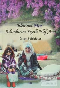 Bluzum Mor Adımlarım Siyah Elif Ana