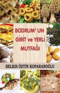 Bodrum'un Girit ve Yerli Mutfağı