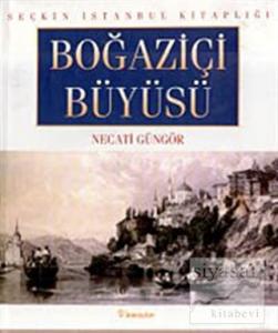 Boğaziçi Büyüsü (Ciltli)
