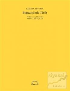 Boğaziçi'nde Tarih (50. Yıl Özel Baskı) Boğaziçi'nde Tarih (50. Yıl Özel Baskı)