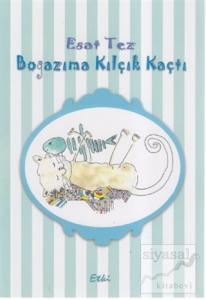 Boğazıma Kılçık Kaçtı