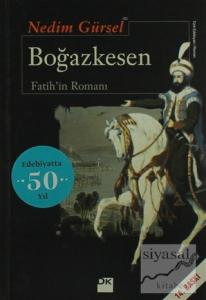 Boğazkesen Fatih'in Romanı