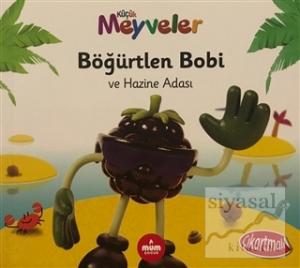 Böğürtlen Bobi ve Hazine Adası - Küçük Meyveler
