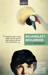 Bojangles'i Beklerken