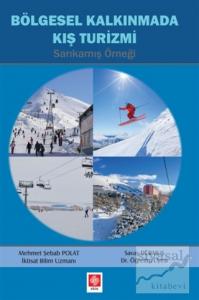 Bölgesel Kalkınmada Kış Turizmi