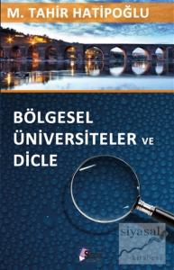 Bölgesel Üniversiteler ve Dicle