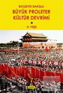 Bolşevik Bakışla Büyük Proleter  Kültür Devrimi