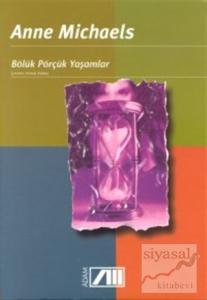 Bölük Pörçük Yaşamlar