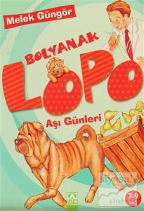 Bolyanak Lopo: Aşı Günleri