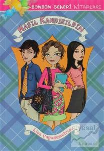 Bonbon Şekeri Kitapları - Nasıl Kandırıldım
