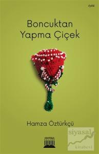 Boncuktan Yapma Çiçek