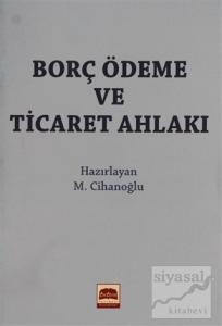 Borç Ödeme ve Ticaret Ahlakı (Cep Boy)