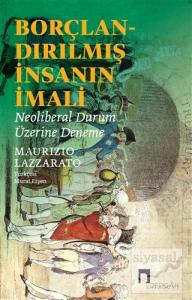 Borçlandırılmış İnsanın İmali