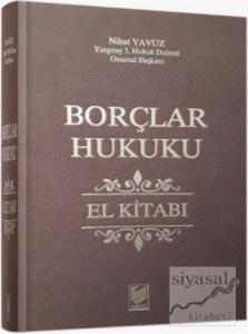 Borçlar Hukuku El Kitabı (Ciltli)