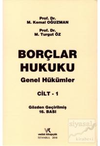 Borçlar Hukuku Genel Hükümler Cilt: 1 (Ciltli)