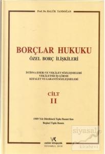 Borçlar Hukuku Özel Borç İlişkileri Cilt: 2 (Ciltli)