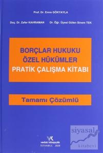 Borçlar Hukuku Özel Hükümler Pratik Çalışma Kitabı Tamamı Çözümlü (Ciltli) Borçlar Hukuku Özel Hükümler Pratik Çalışma Kitabı Tamamı Çözümlü (Ciltli)