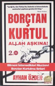 Borçtan Kurtul Allah Aşkına!