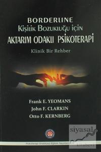 Borderline Kişilik Bozukluğu İçin Aktarım Odaklı Psikoterapi