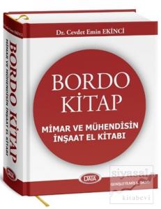 Bordo Kitap Mimar ve Mühendisin İnşaat El Kitabı (Ciltli)