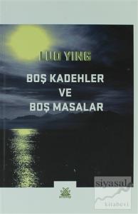Boş Kadehler ve Boş Masalar