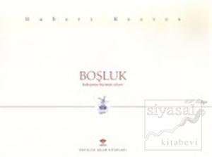 Boşluk Bakışımın Biçimini Alıyor