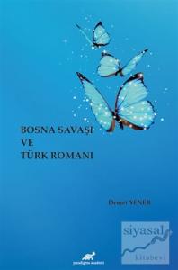 Bosna Savaşı ve Türk Romanı