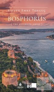 Bosphorus The Ultimate Guide