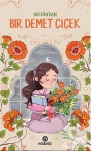 Bostan'dan Bir Demet Çiçek