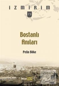 Bostanlı Anıları