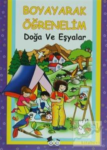 Boyayarak Öğrenelim - Doğa ve Eşyalar