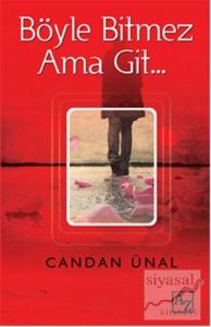 Böyle Bitmez Ama Git…