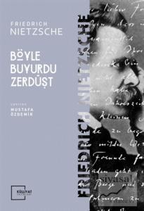 Böyle Buyurdu Zerdüşt Böyle Buyurdu Zerdüşt