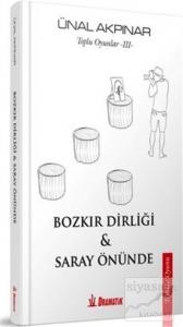 Bozkır Dirliği ve Saray Önünde - Toplu Oyunlar 3
