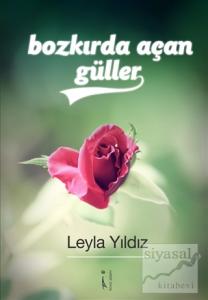 Bozkırda Açan Güller