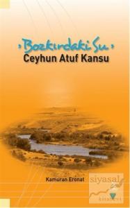 Bozkırdaki Su - Ceyhun Atuf Kansu