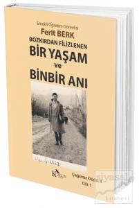 Bozkırdan Filizlenen Bir Yaşam ve Bir Anı