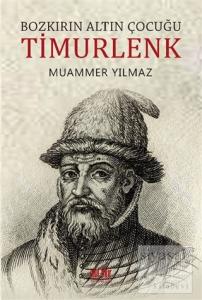 Bozkırın Altın Çocuğu Timurlenk