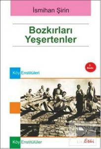 Bozkırları Yeşertenler