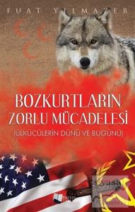 Bozkurtların Zorlu Mücadelesi