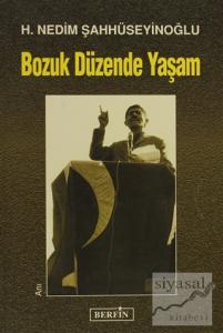 Bozuk Düzende Yaşam