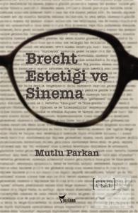 Brecht Estetiği ve Sinema