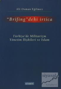 Brifing'deki İrtica