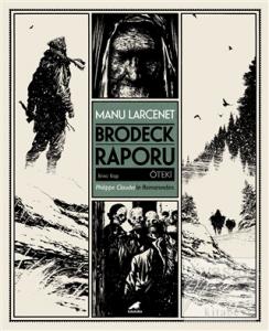 Brodeck Raporu - 1. Kitap: Öteki