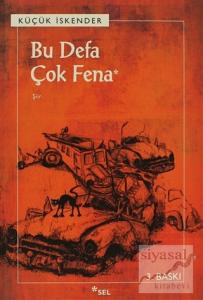 Bu Defa Çok Fena Bu Defa Çok Fena