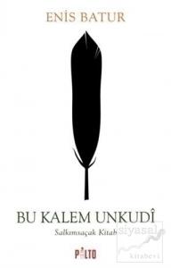 Bu Kalem Unkudi