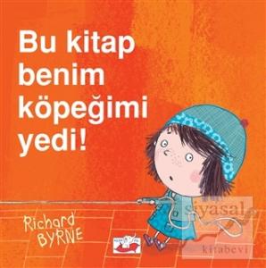 Bu Kitap Benim Köpeğimi Yedi!