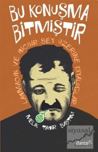 Bu Konuşma Bitmiştir