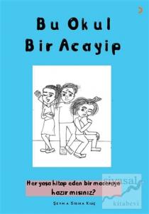Bu Okul Bir Acayip